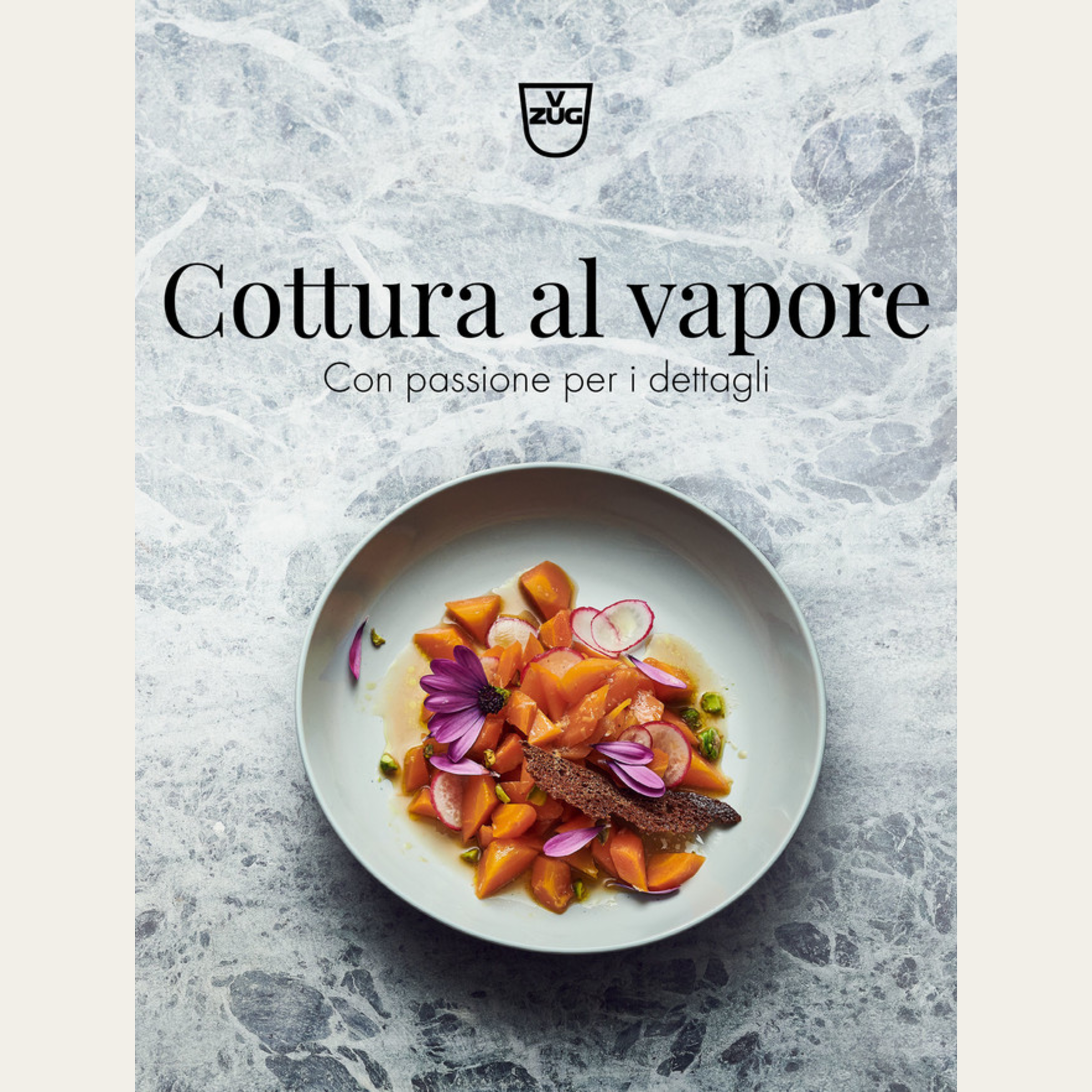Livre de recettes Italien 'La cuisson à la vapeur - Avec la passion du détail’