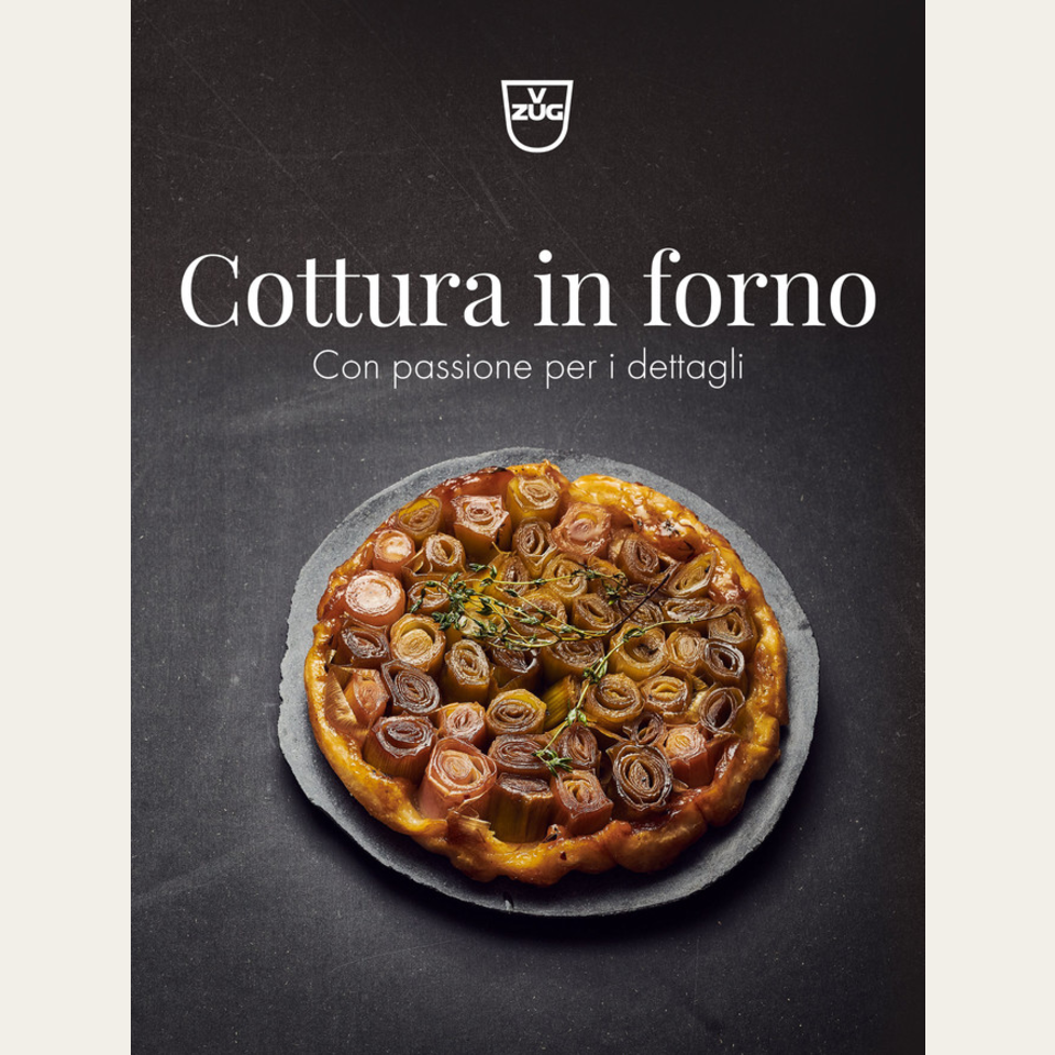 Livre de recettes Italien 'La cuisson au four - Avecla passion du détail’