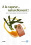 Изображение продуктаКулинарная книга «A la vapeur... Naturellement », автора Штефана Майера, на французском языке