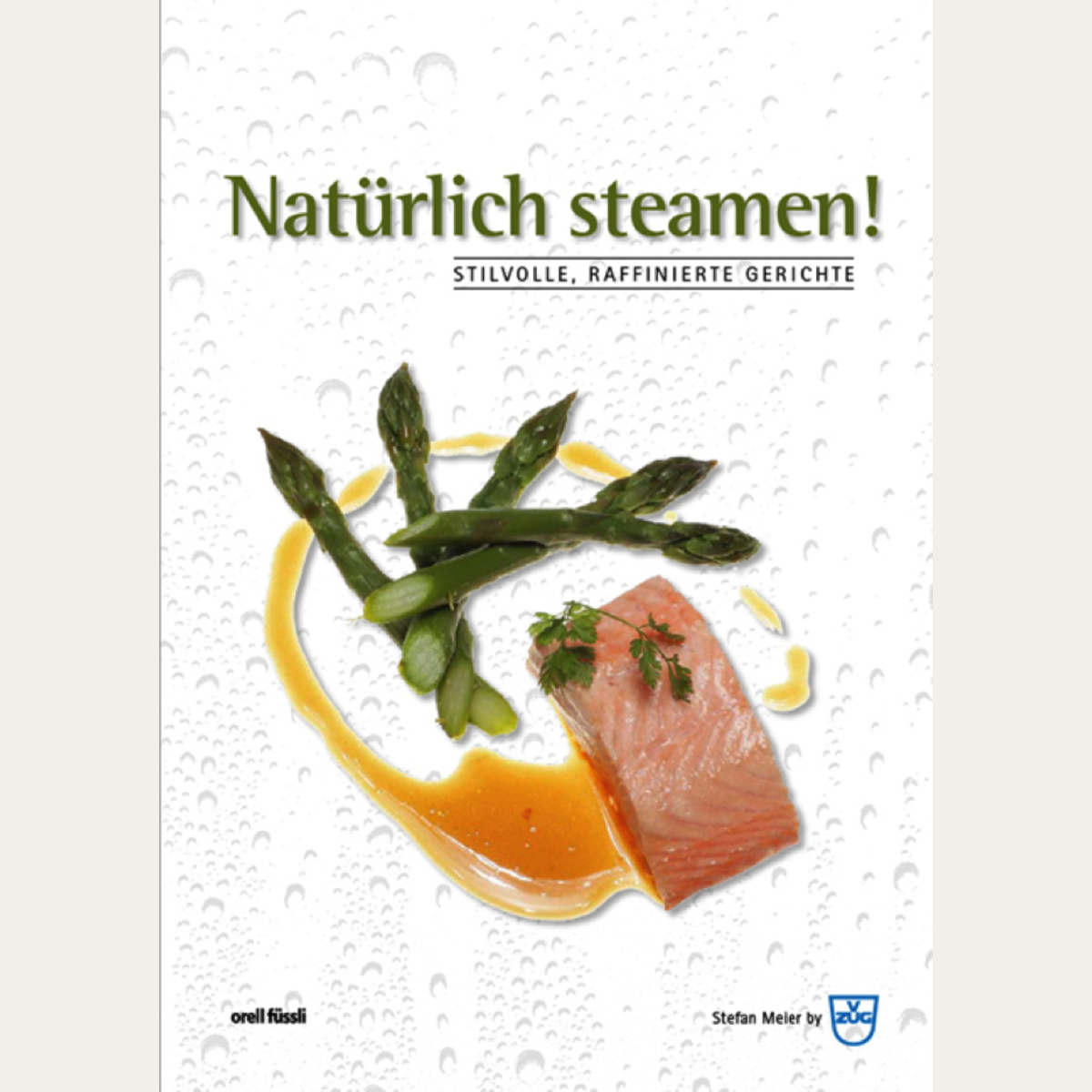 Ricettario per cottura «a vapore naturale» die Stefan Meier, tedesco